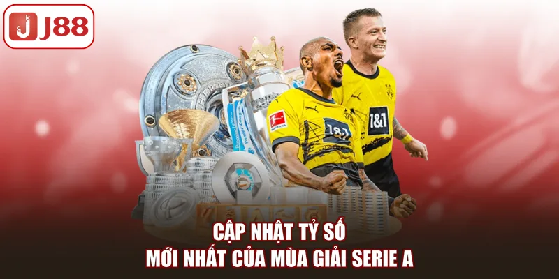Tỉ Số Các Trận Vừa Qua - J88 Cập Nhật Dữ Liệu Mới Nhất - pivip.im