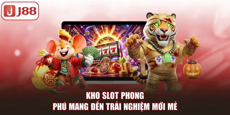 Nổ hũ J88 Là Gì Và Có Những Tựa Game Nào Nổi Bật Nhất - pivip.im