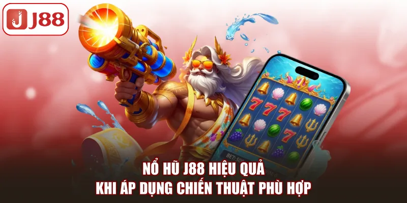 Nổ hũ J88 Là Gì Và Có Những Tựa Game Nào Nổi Bật Nhất - pivip.im