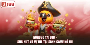 Nổ hũ J88 Là Gì Và Có Những Tựa Game Nào Nổi Bật Nhất - pivip.im