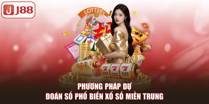 Xổ Số Miền Trung 2026 - Cách Chơi 5 Mẹo Soi Cầu Dễ Thắng - pivip.im